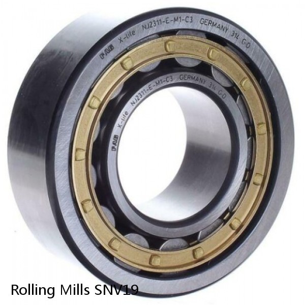 SNV19 Rolling Mills BEARINGS FOR METRIC AND INCH SHAFT SIZES