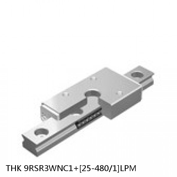 9RSR3WNC1+[25-480/1]LPM THK Miniature Linear Guide Full Ball RSR Series