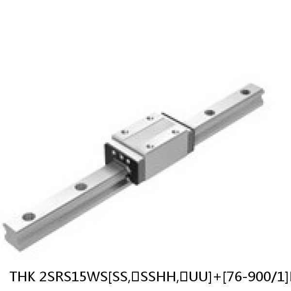 2SRS15WS[SS,​SSHH,​UU]+[76-900/1]LM THK Miniature Linear Guide Caged Ball SRS Series