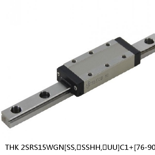 2SRS15WGN[SS,​SSHH,​UU]C1+[76-900/1]L[H,​P]M THK Miniature Linear Guide Full Ball SRS-G Accuracy and Preload Selectable