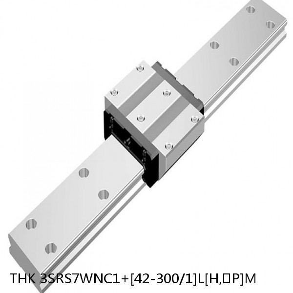 3SRS7WNC1+[42-300/1]L[H,​P]M THK Miniature Linear Guide Caged Ball SRS Series