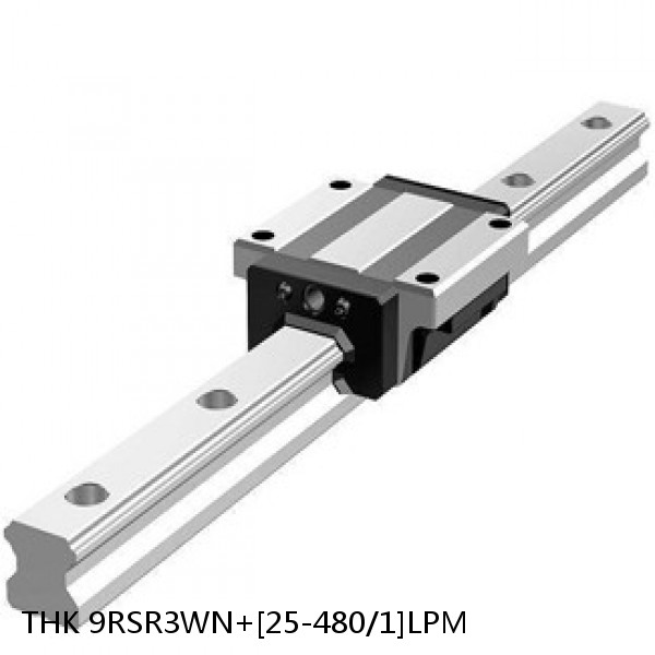 9RSR3WN+[25-480/1]LPM THK Miniature Linear Guide Full Ball RSR Series