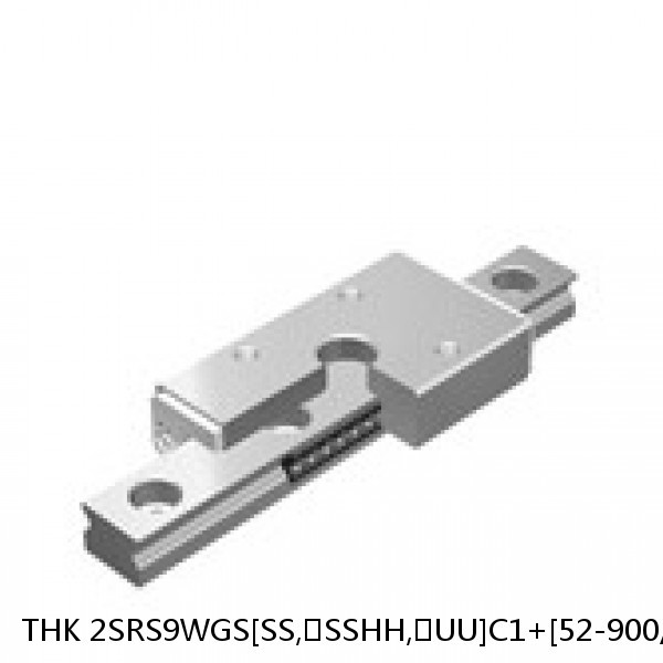 2SRS9WGS[SS,​SSHH,​UU]C1+[52-900/1]L[H,​P]M THK Miniature Linear Guide Full Ball SRS-G Accuracy and Preload Selectable