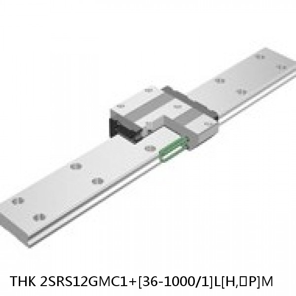 2SRS12GMC1+[36-1000/1]L[H,​P]M THK Miniature Linear Guide Full Ball SRS-G Accuracy and Preload Selectable