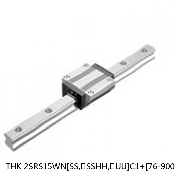 2SRS15WN[SS,​SSHH,​UU]C1+[76-900/1]LM THK Miniature Linear Guide Caged Ball SRS Series