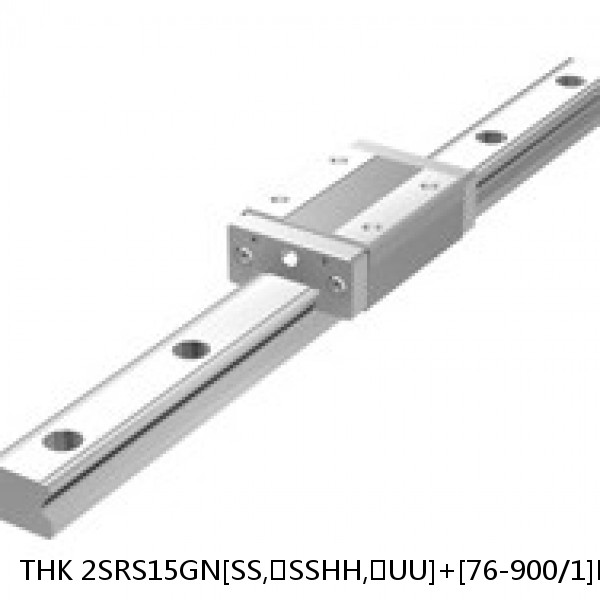 2SRS15GN[SS,​SSHH,​UU]+[76-900/1]LM THK Miniature Linear Guide Full Ball SRS-G Accuracy and Preload Selectable